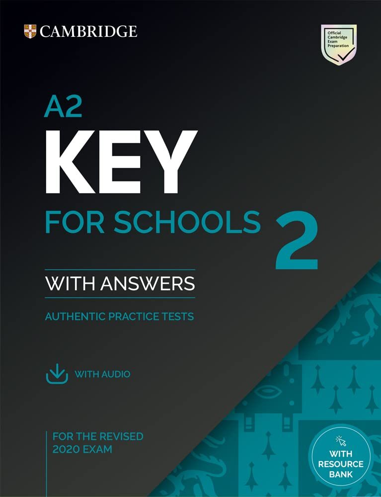 

A2 Key for Schools 2 Student's Book with Answers with Resource Bank, 9781009003599