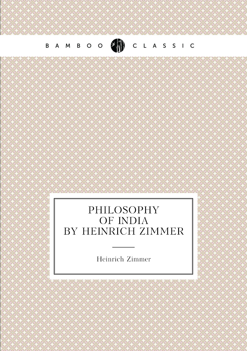 

Philosophy of India by Heinrich Zimmer