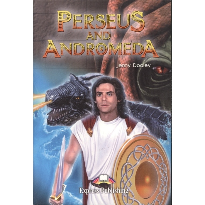 

Perseus and Andromeda. Reader. (+ Activity Book & Audio CD). Книга для чтения