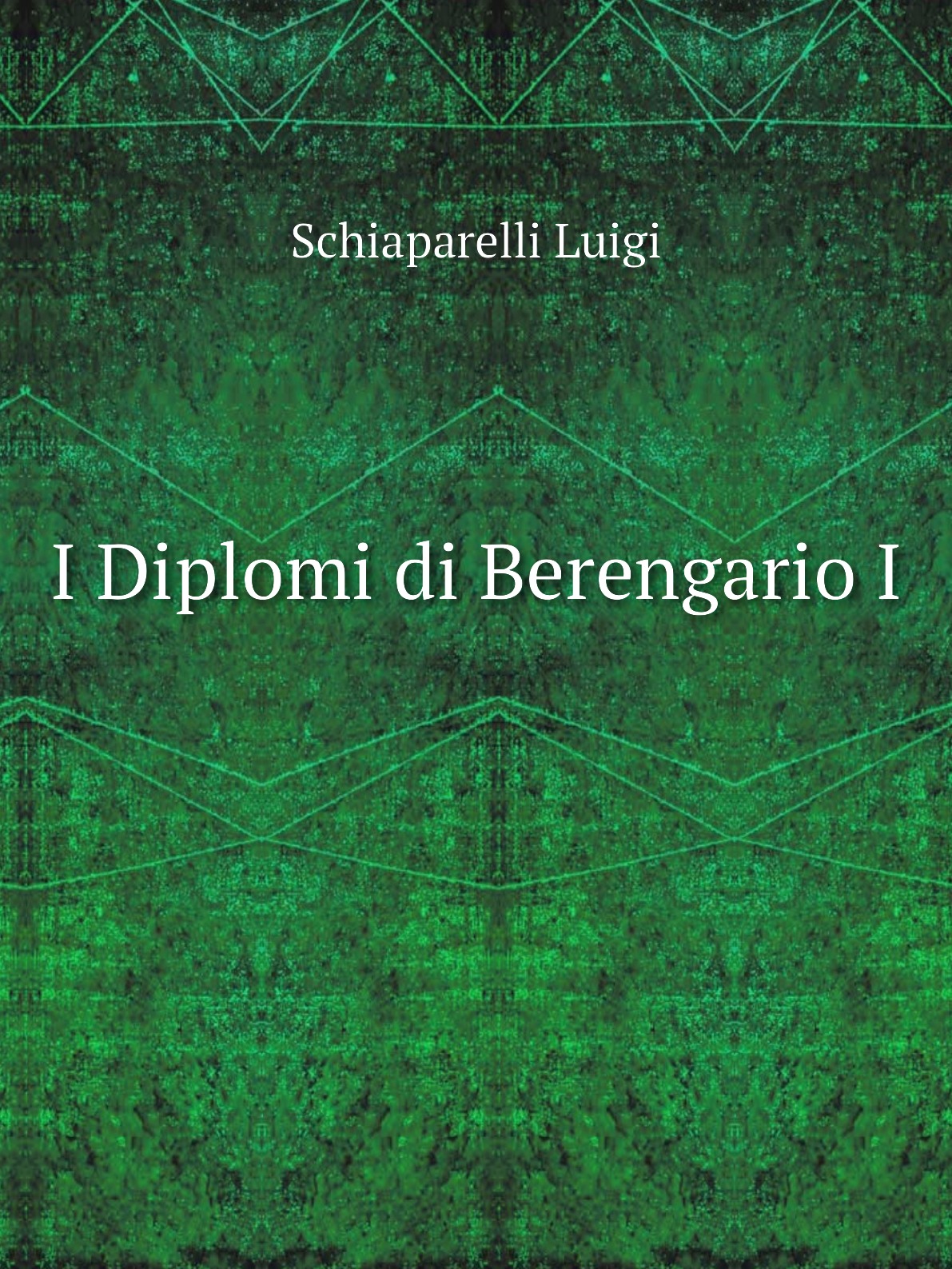 

I Diplomi di Berengario I