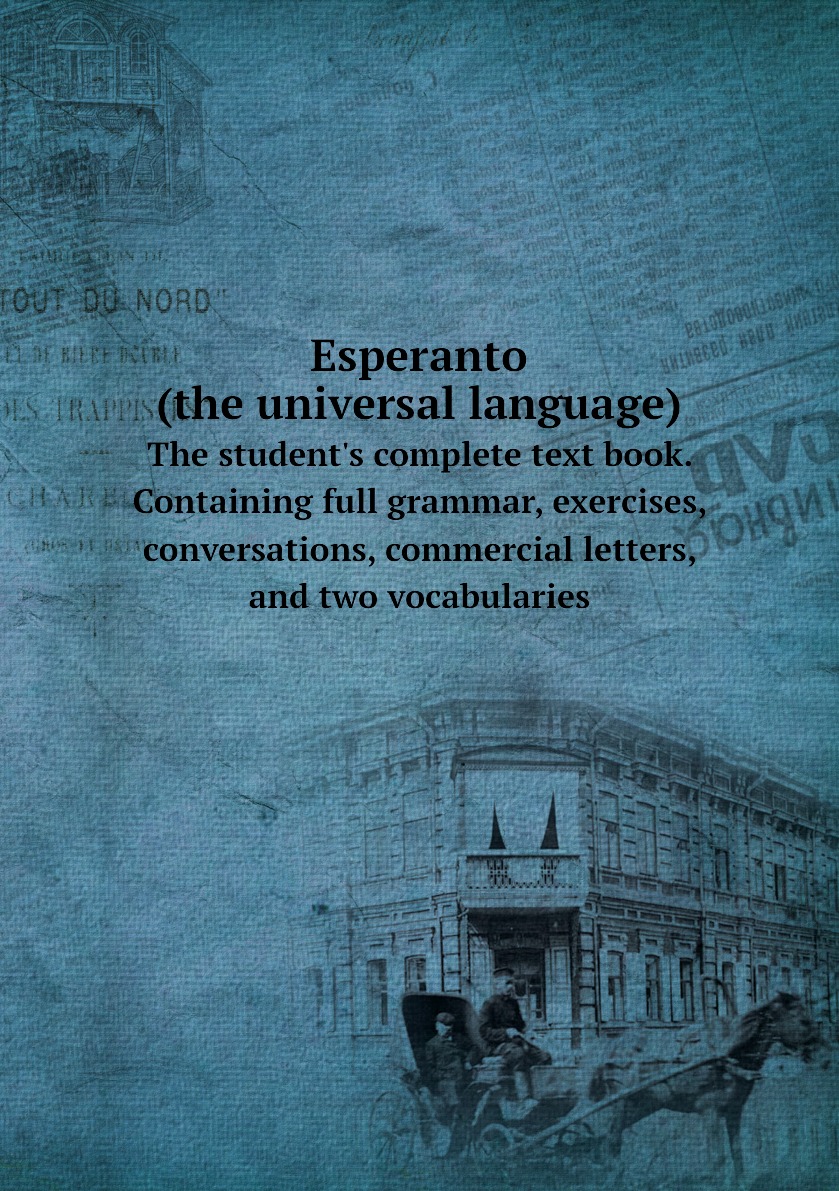 

Esperanto (the universal language)