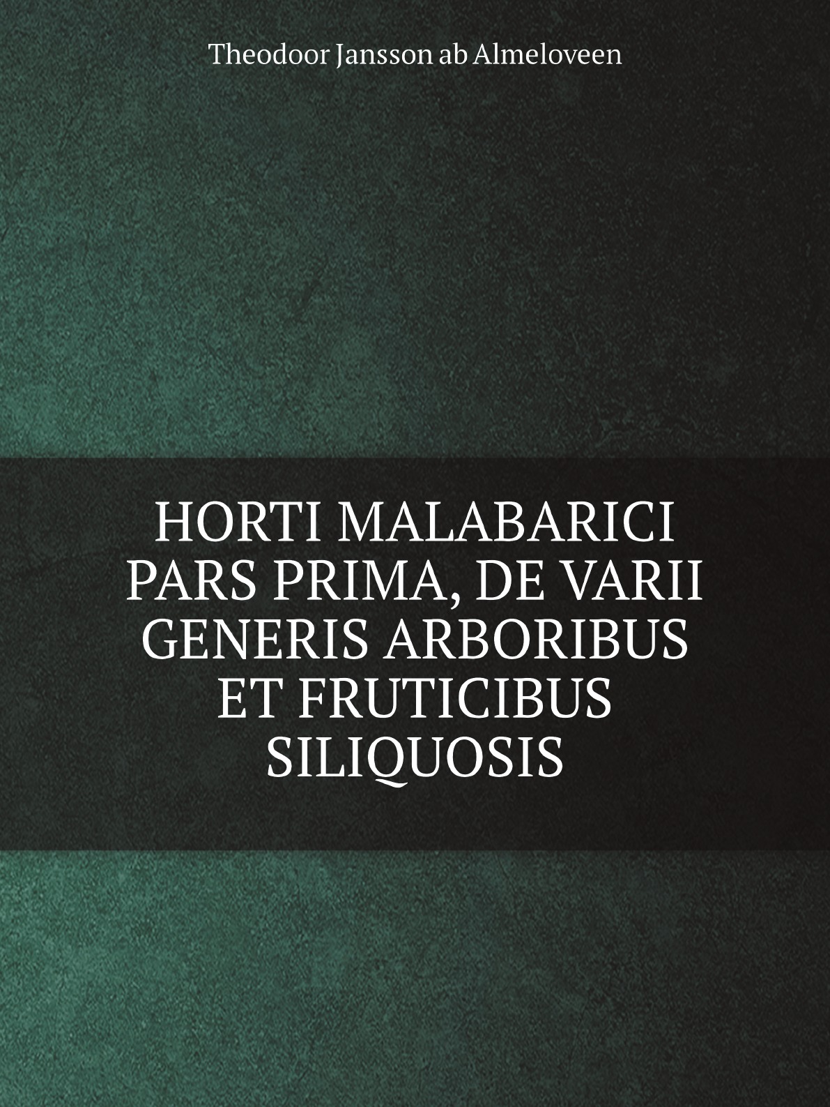 

Hortus Indicus Malabaricus continens regni Malabarici apud Indos cereberrimi