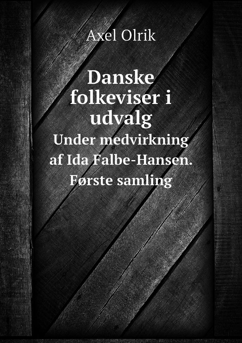 

Danske folkeviser i udvalg