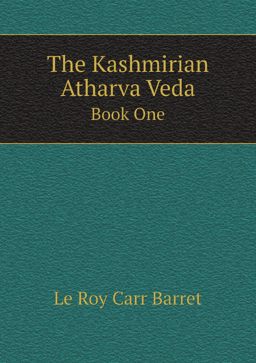 

The Kashmirian Atharva Veda