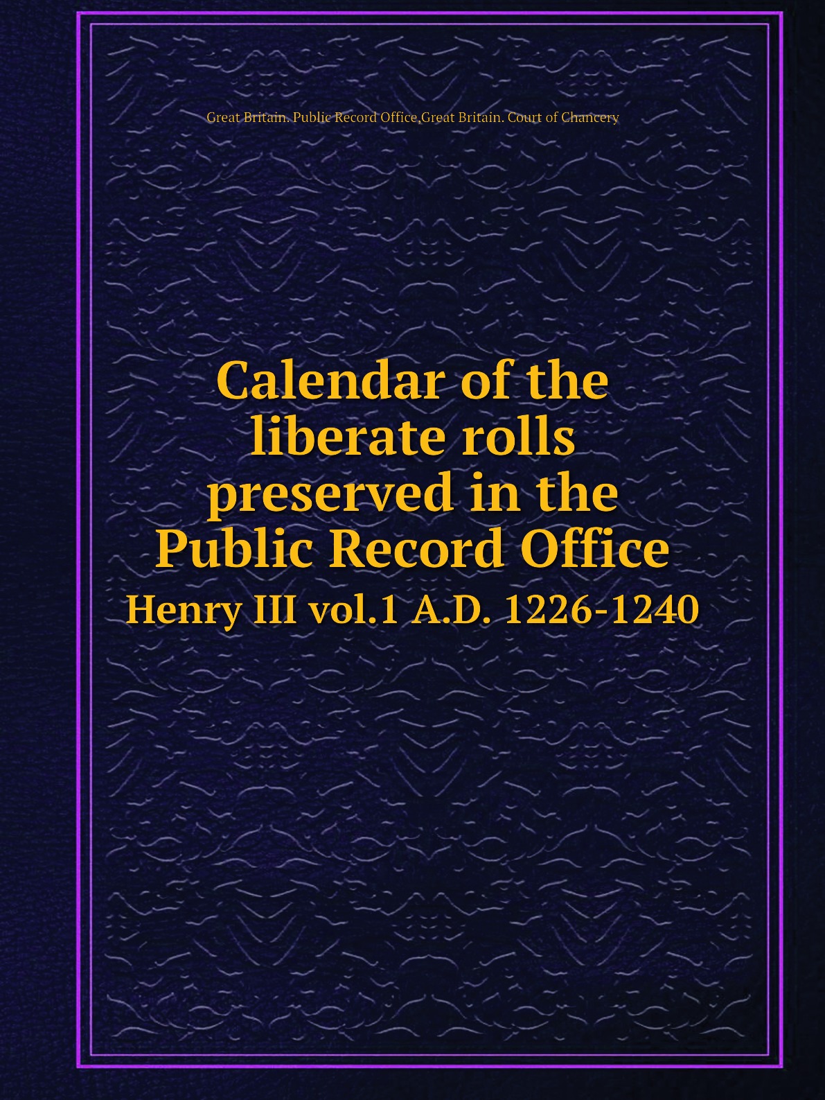 

Calendar of the liberate rolls preserved in the Public Record Office