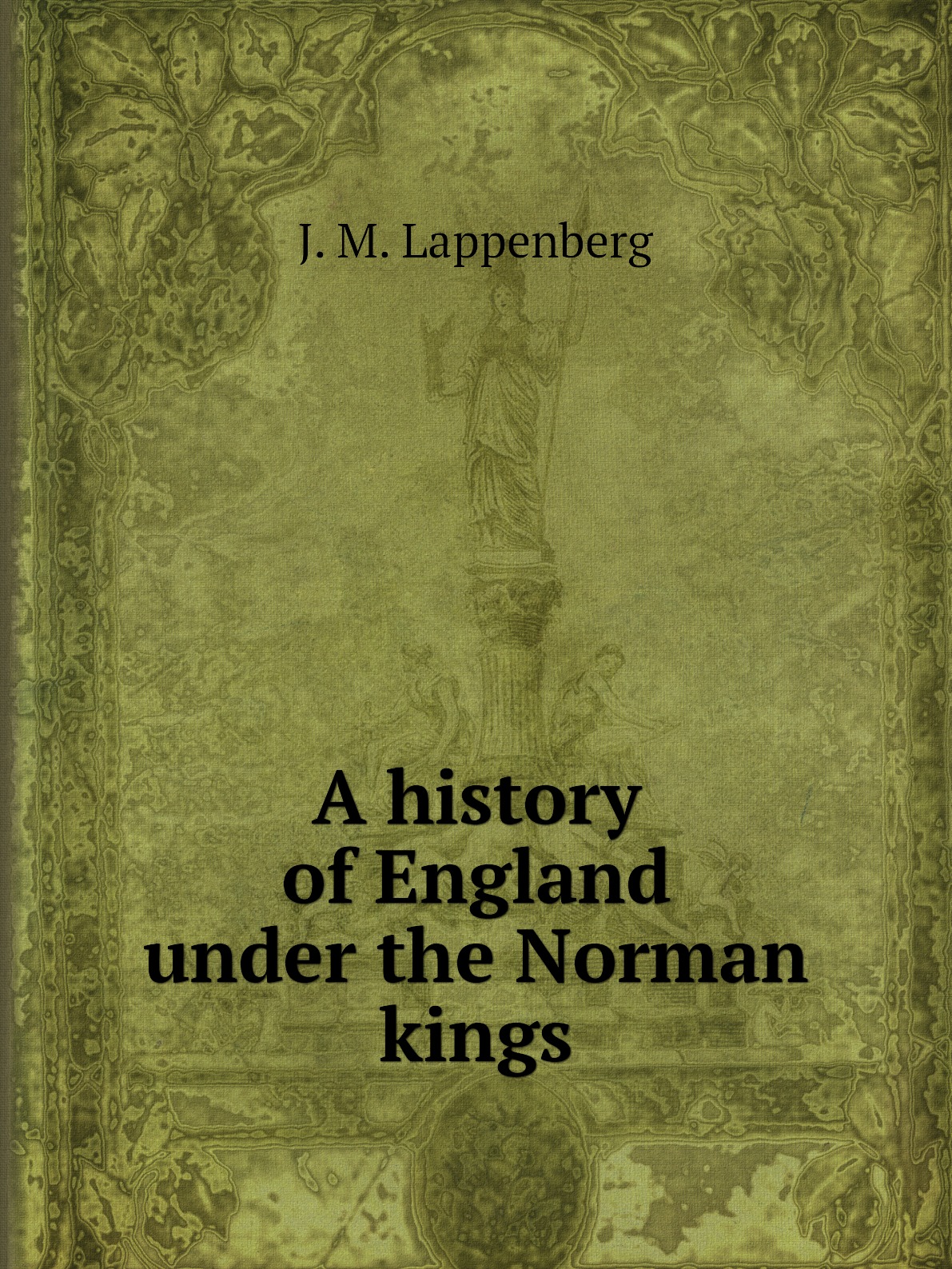 

A history of England under the Norman kings