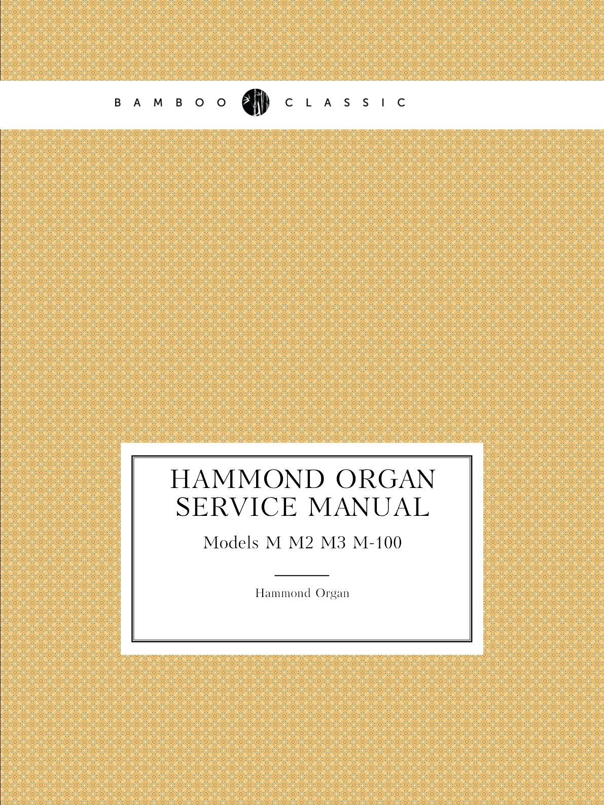 

Hammond Organ Service Manual