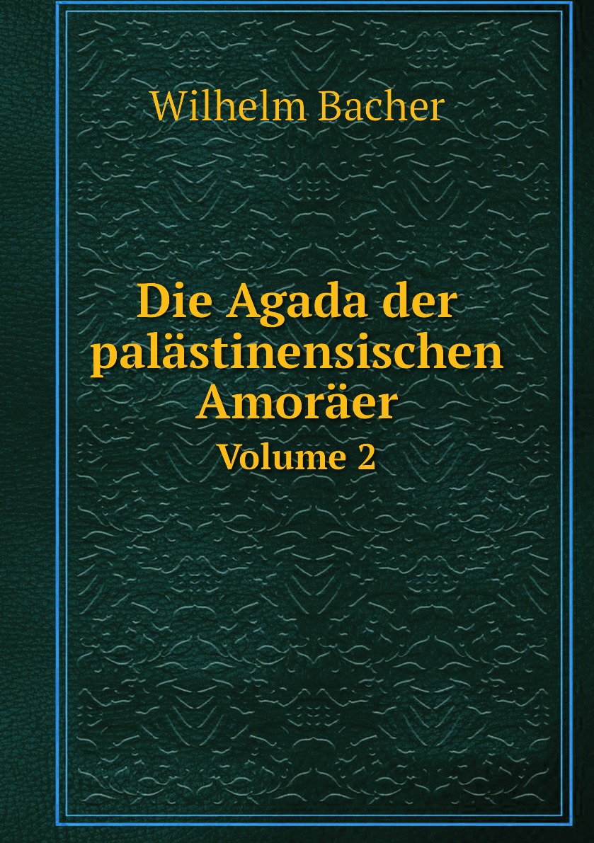 

Die Agada der palastinensischen Amoraer