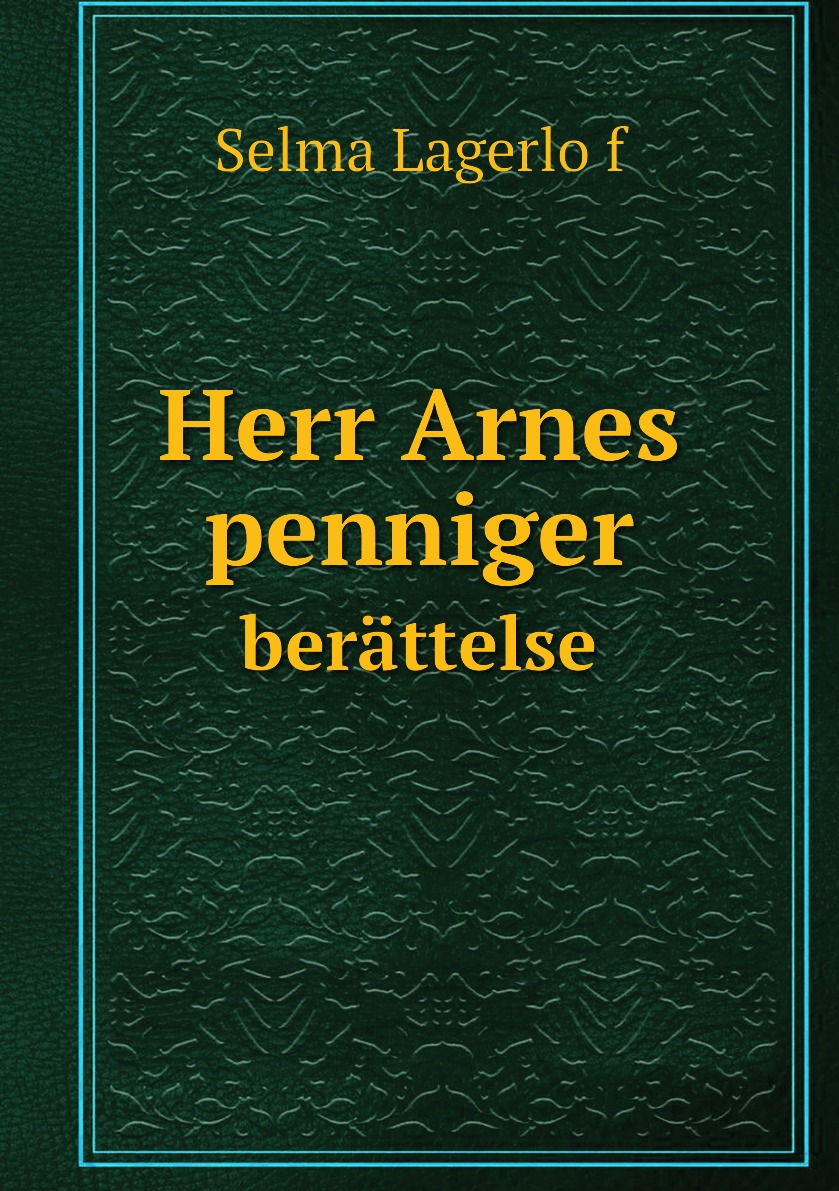 

Herr Arnes penniger