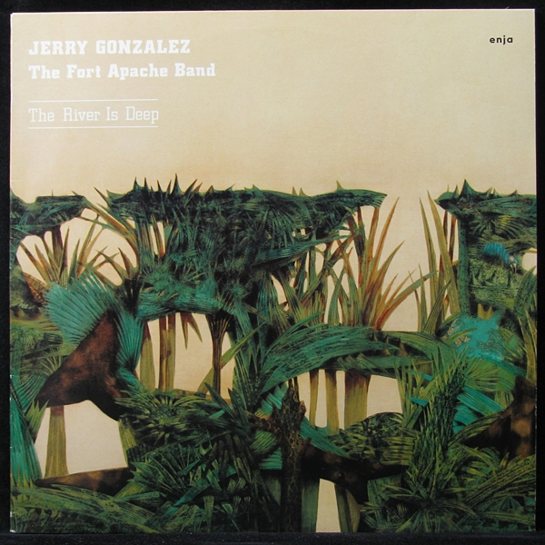 

Jerry Gonzalez & The Fort Apache - River Is Deep (LP)