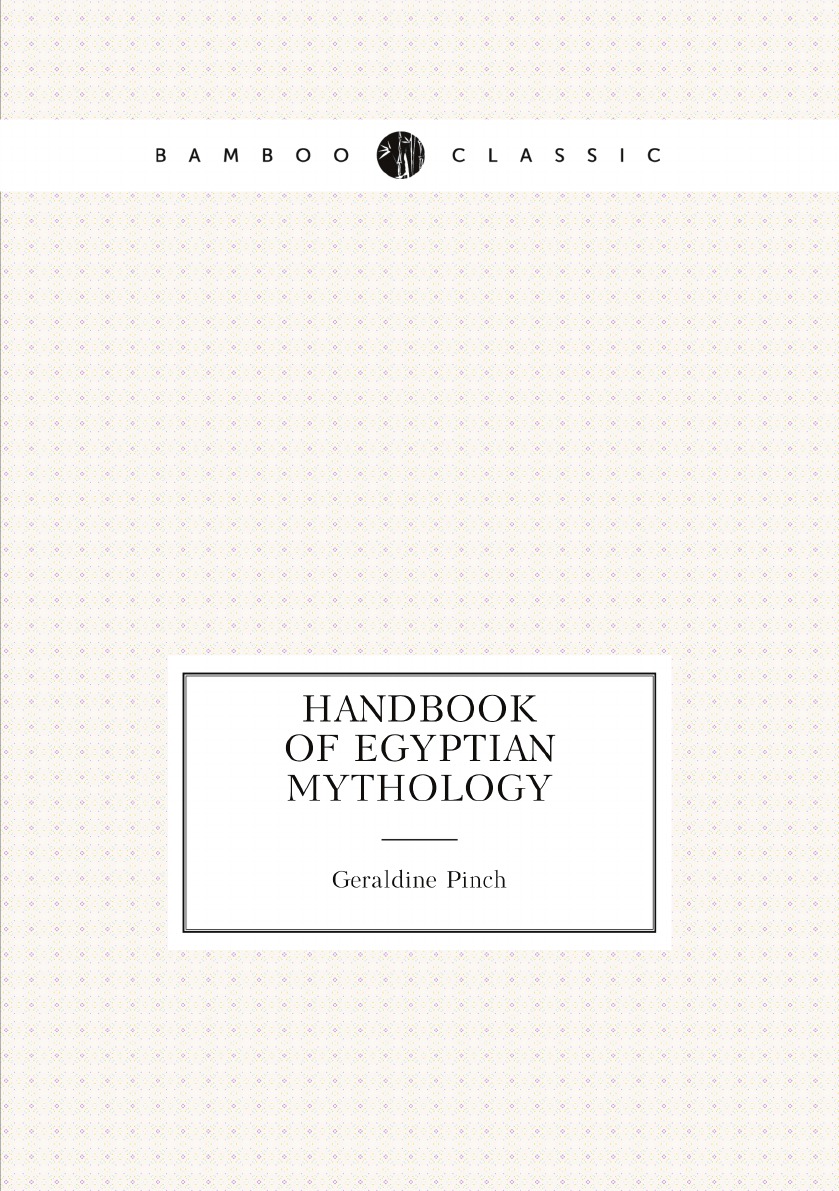 

Handbook of Egyptian Mythology