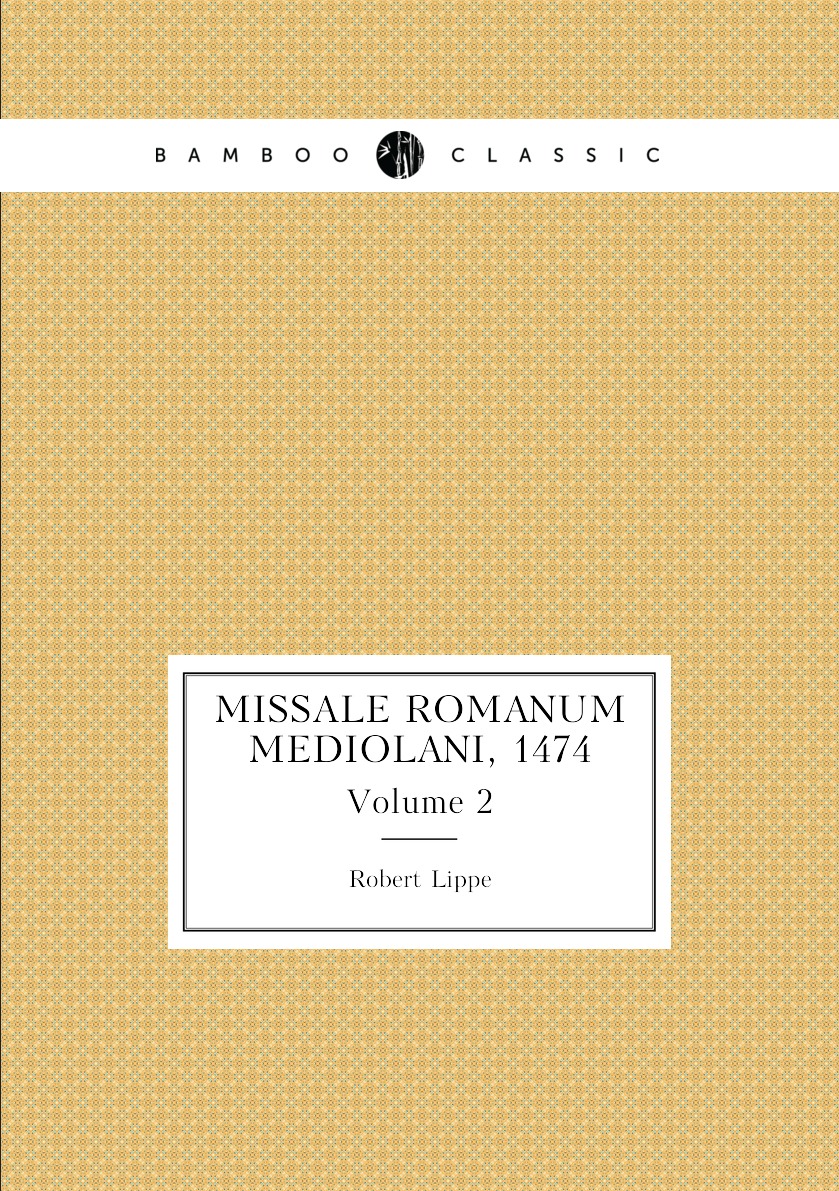 

Missale romanum Mediolani, 1474. Volume 2