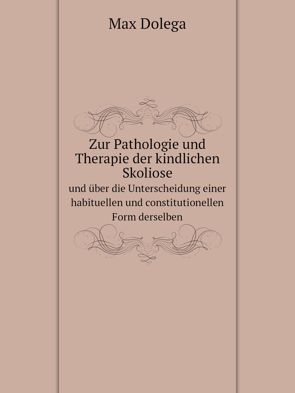 

Zur Pathologie und Therapie der kindlichen Skoliose