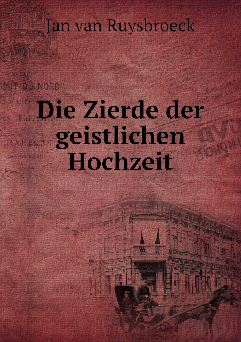

Die Zierde der geistlichen Hochzeit