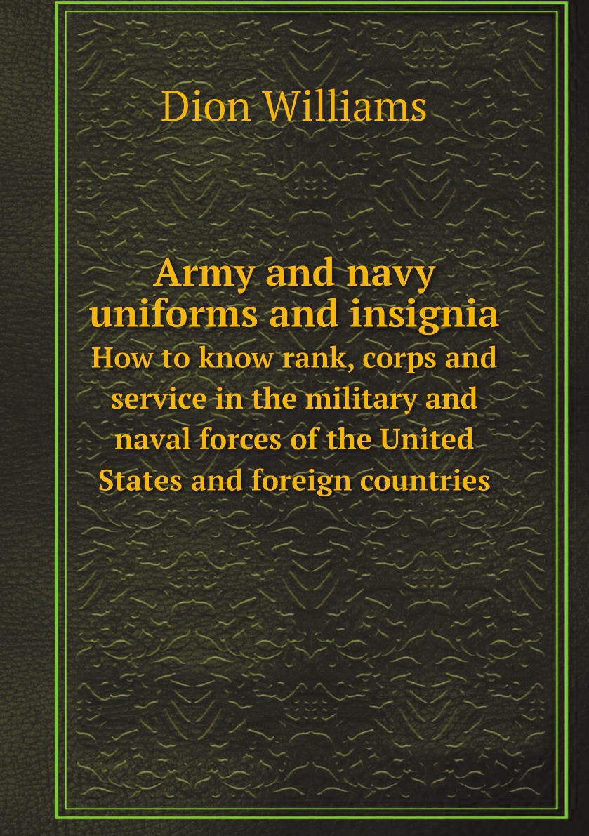 

Army and navy uniforms and insignia