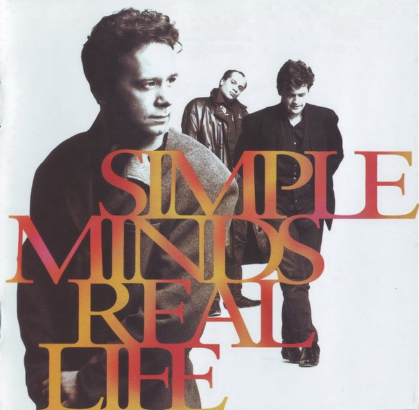 

Simple Minds Real Life