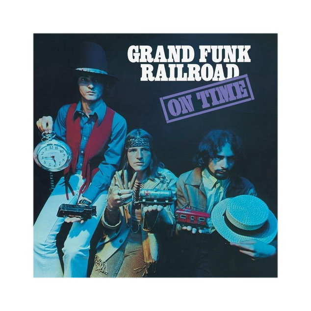 

Grand Funk Railroad On Time
