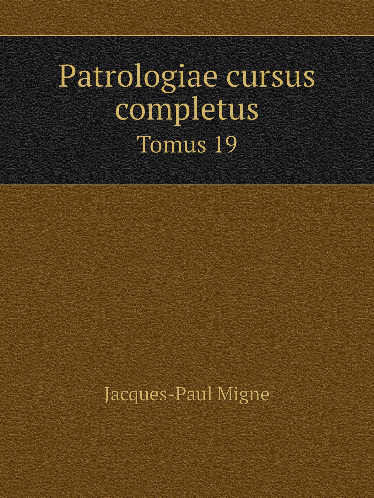 

Patrologiae cursus completus