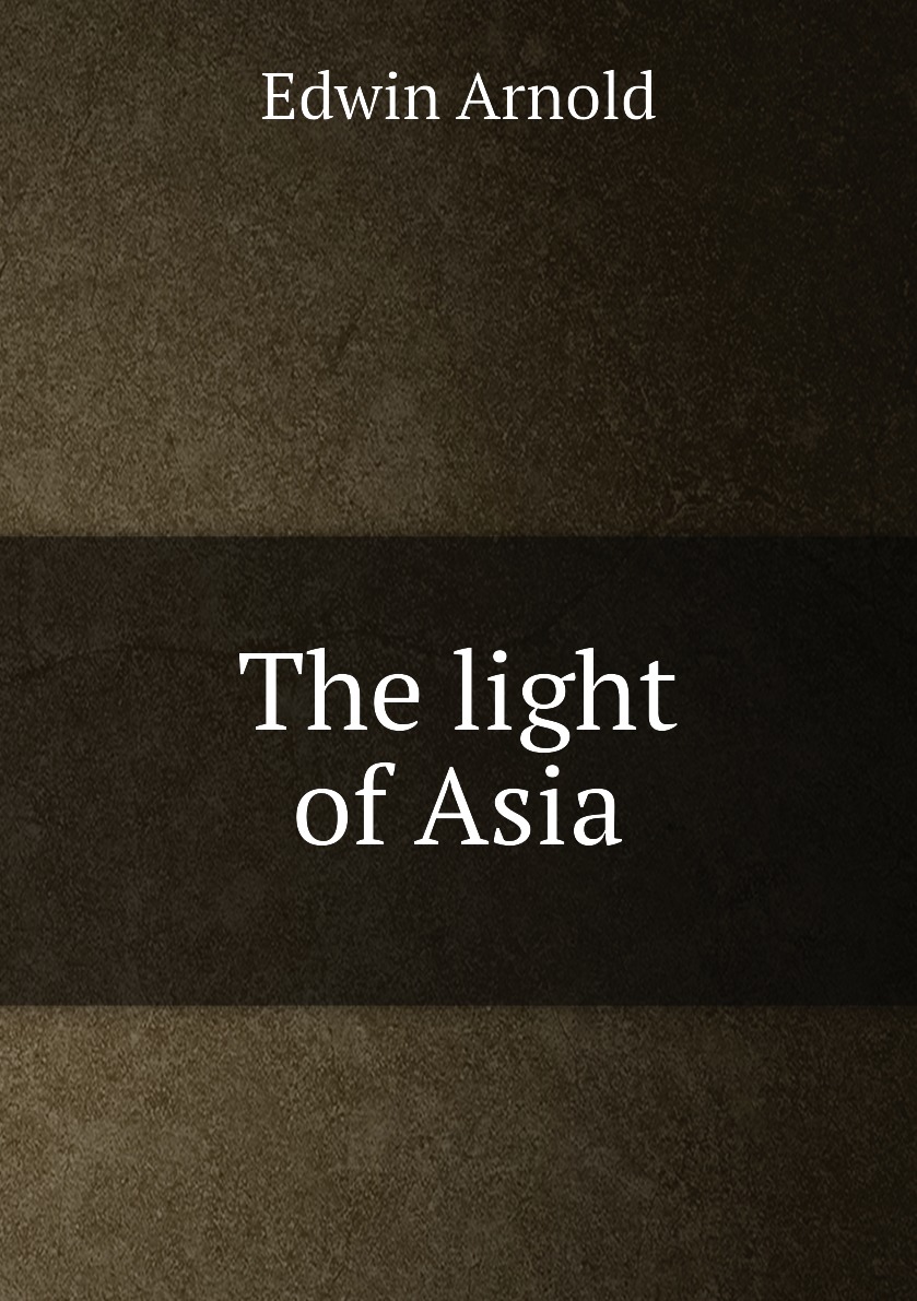 

The light of Asia