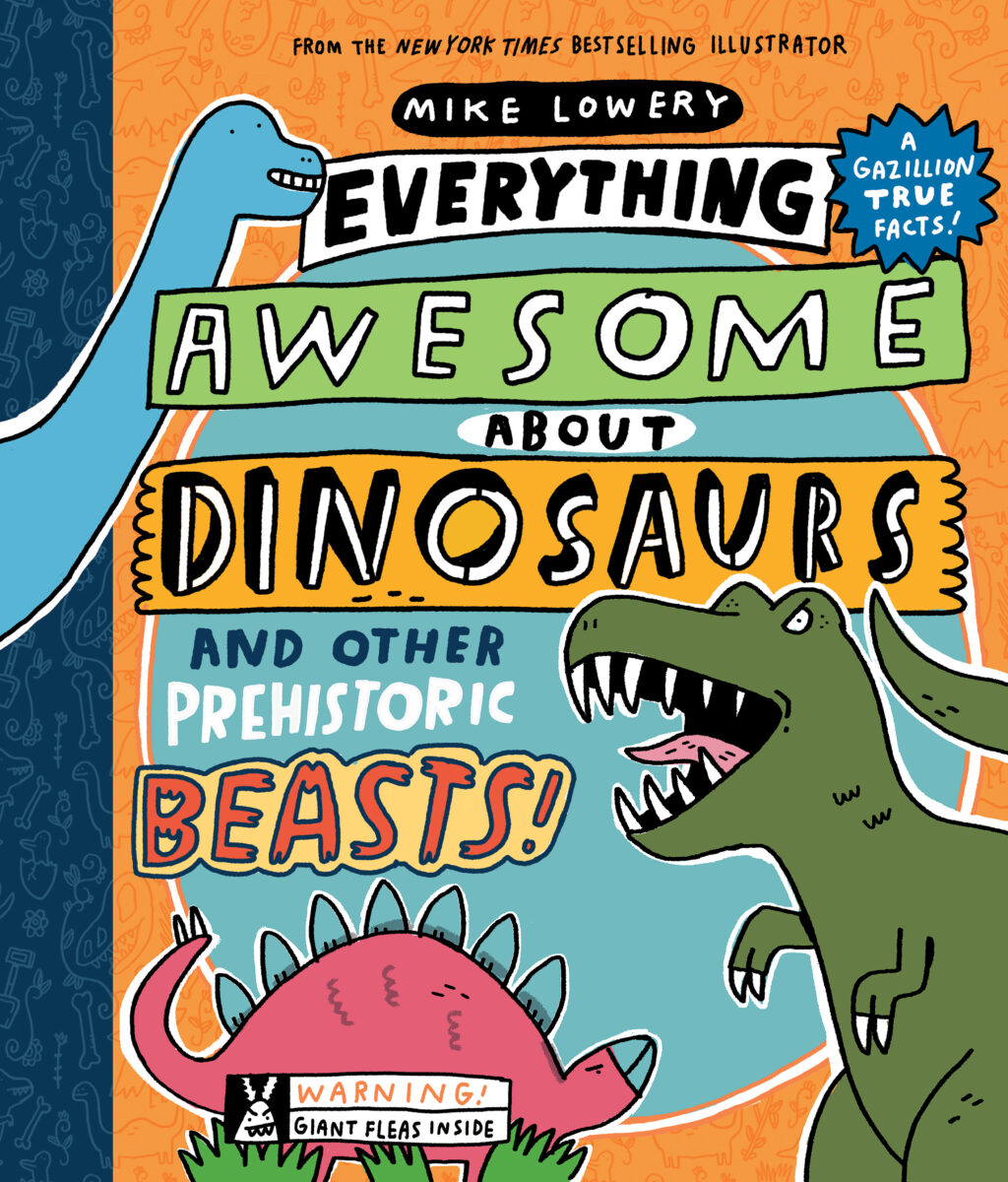 

Everything Awesome About Dinosaurs and Other Prehistoric Beasts