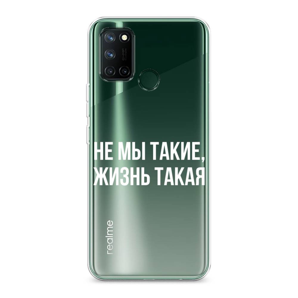 

Чехол Awog на Realme 7i "Не мы такие, жизнь такая", Разноцветный, 253950-6