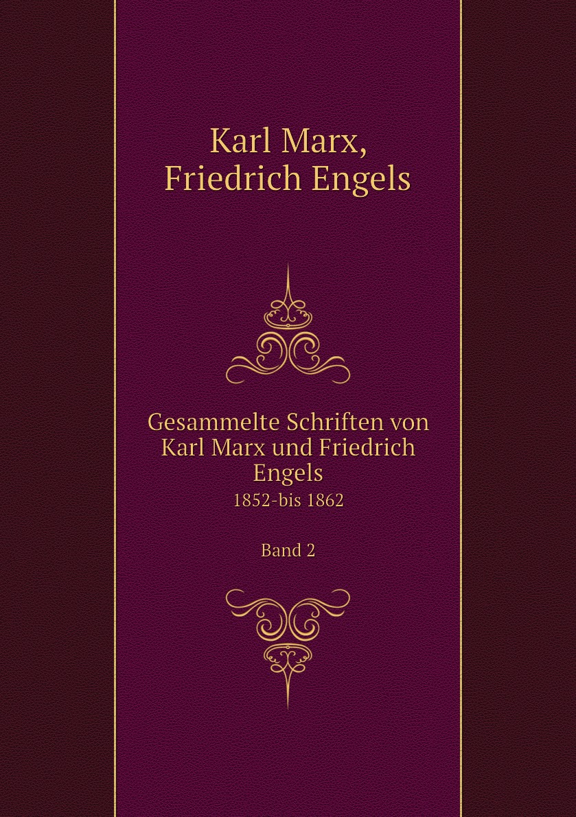 

Gesammelte Schriften von Karl Marx und Friedrich Engels