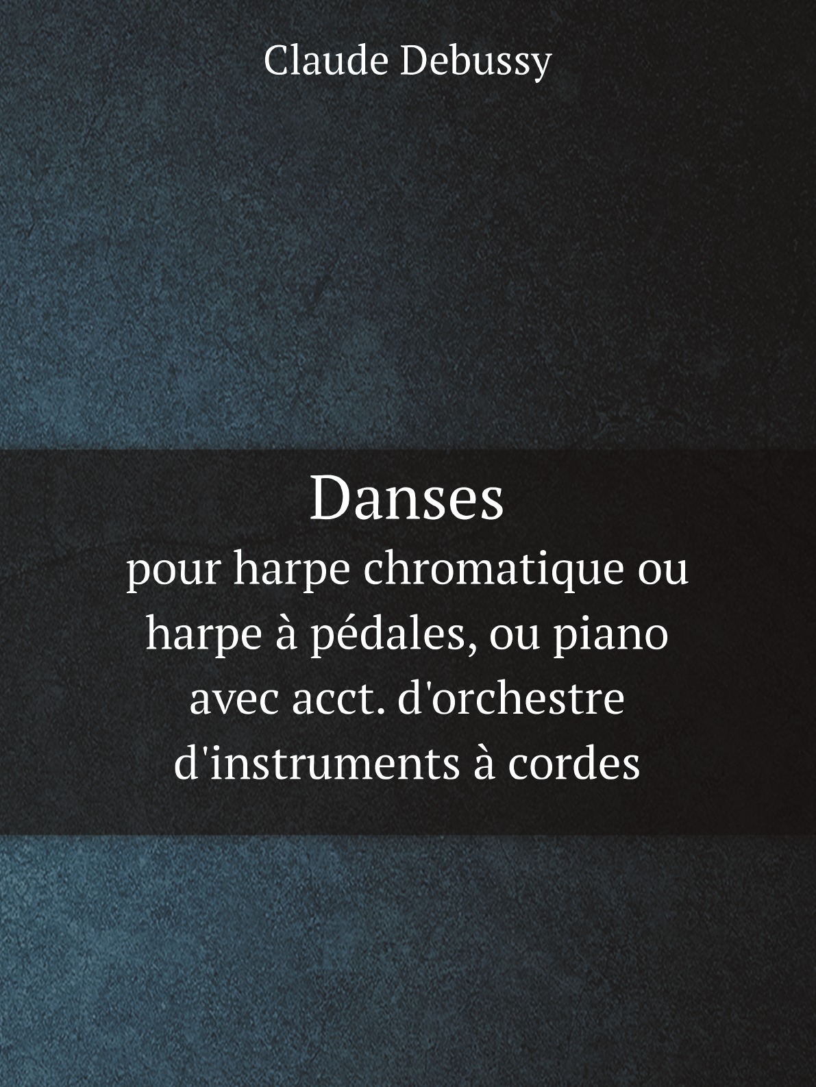 

Danses :pour harpe chromatique ou harpe a pedales, ou piano avec acct. d'orchestre