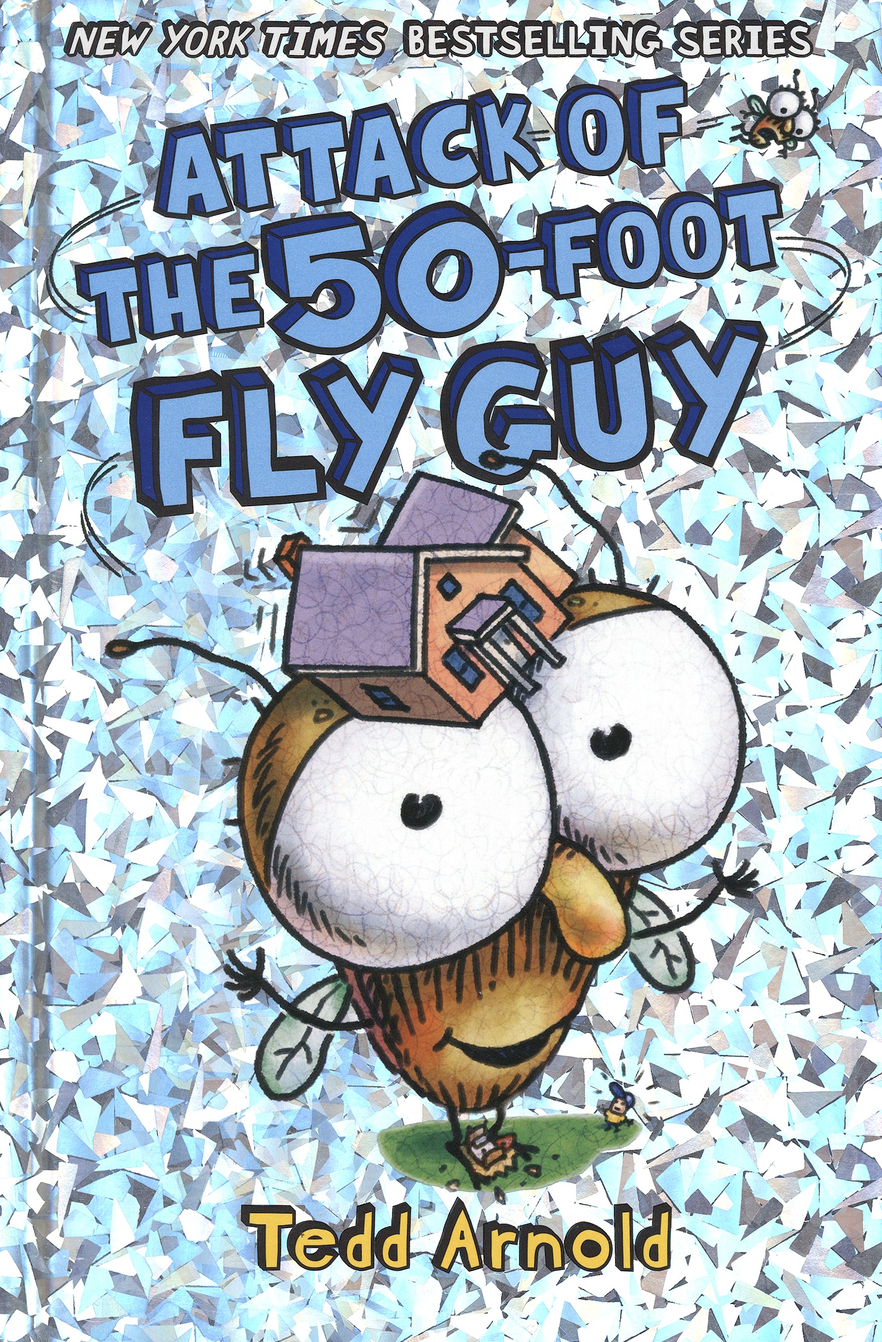 

Attack Of The 50-Foot Fly Guy