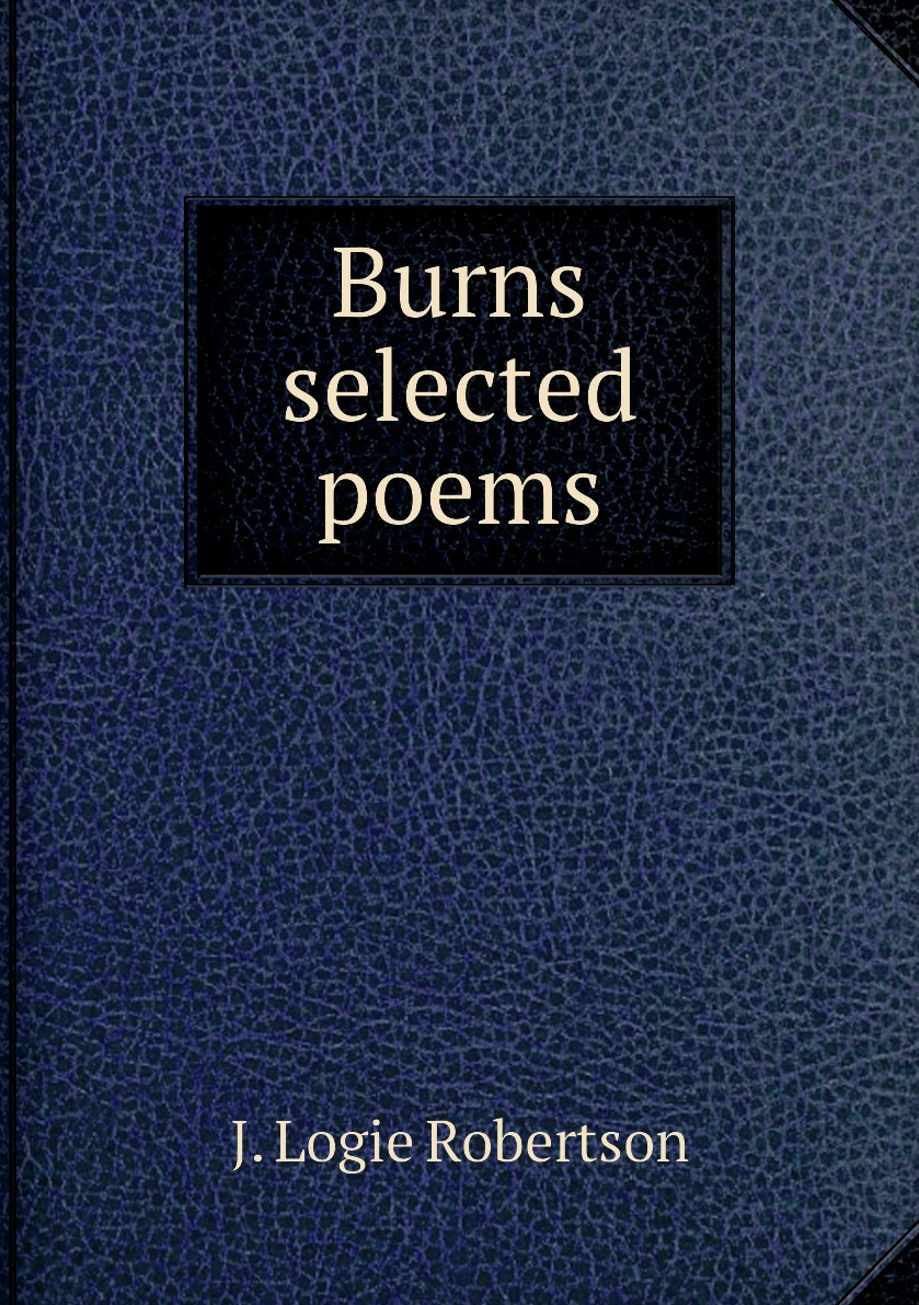 

Burns selected poems