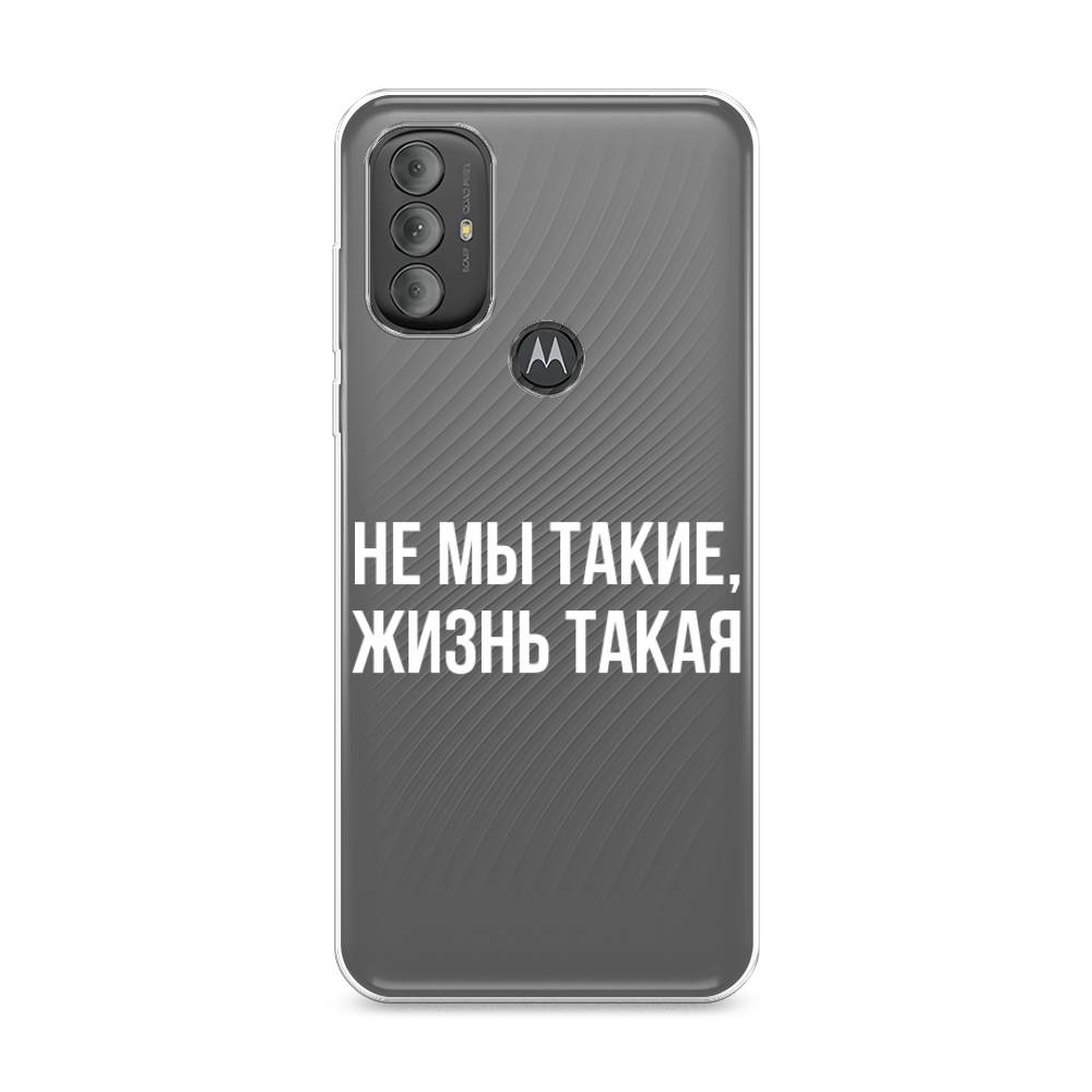 

Чехол Awog на Motorola Moto G Power 2022 "Не мы такие, жизнь такая", Разноцветный, 242850-6