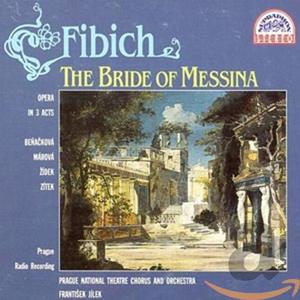 

Fibich: The Bride of Messina, 2 CD
