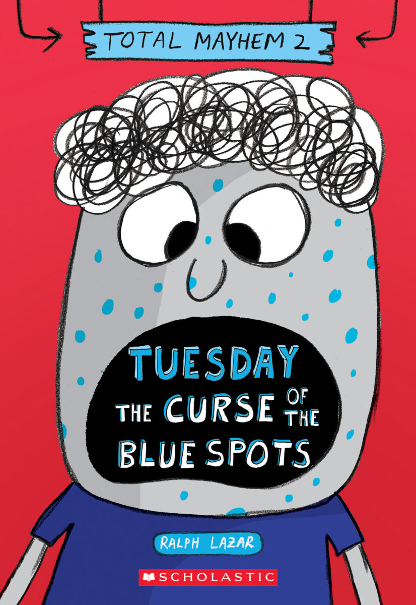 

Tuesday - The Curse of the Blue Spots