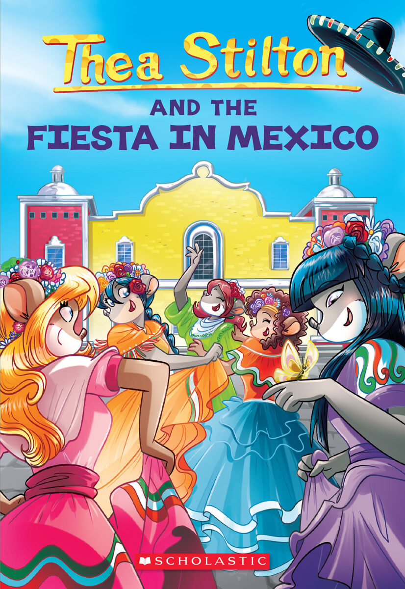 

Thea Stilton and the Fiesta in Mexico
