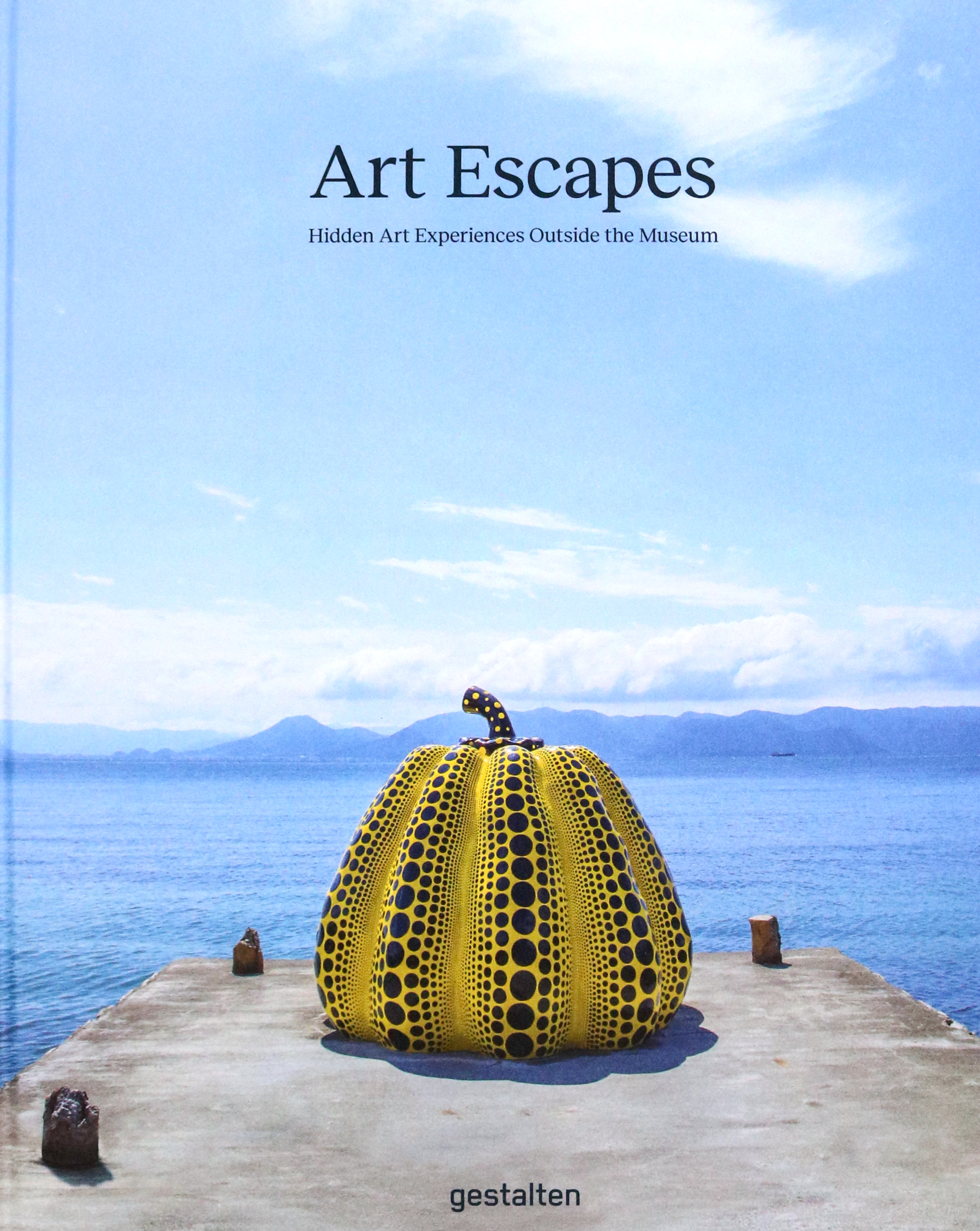

Art Escapes Hidden Art Experiences Outside the Museum