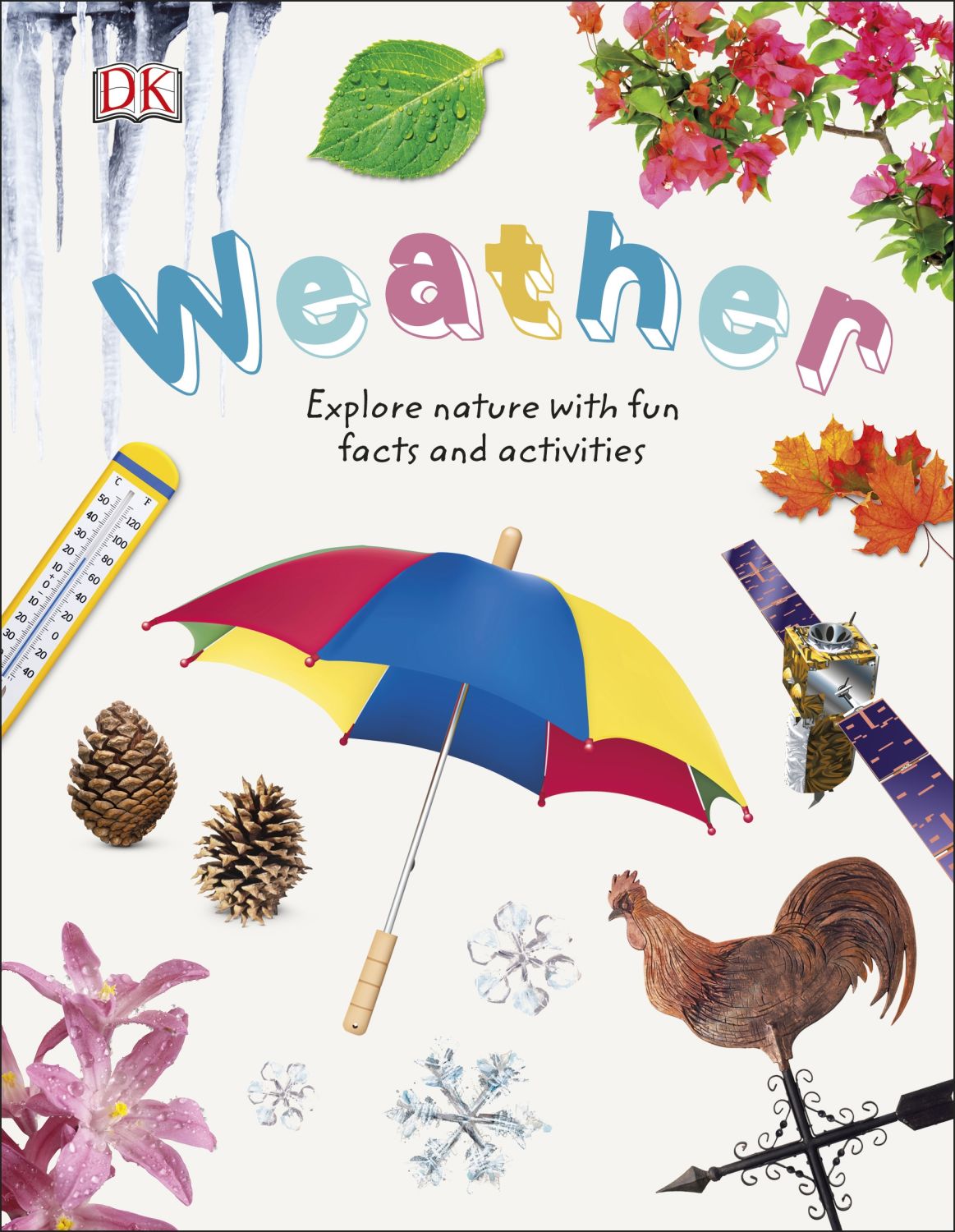 

Weather Explore Nature with Fun Facts and Activities