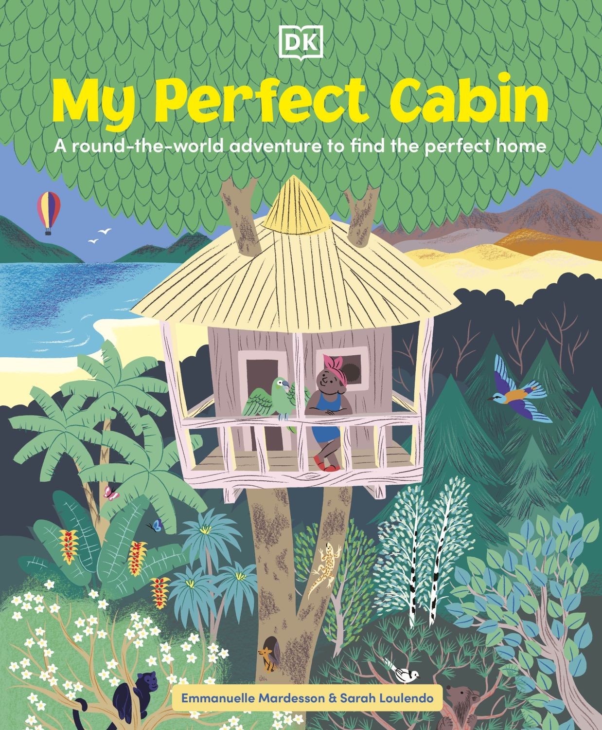 

My Perfect Cabin