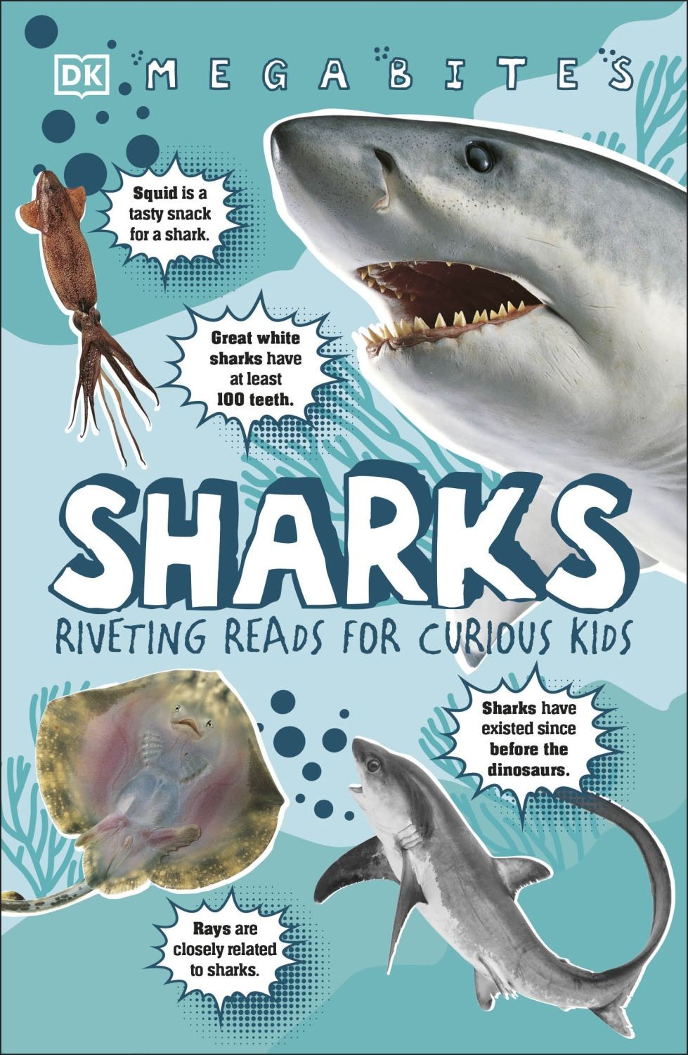 

Mega Bites Sharks Riveting Reads for Curious Kids