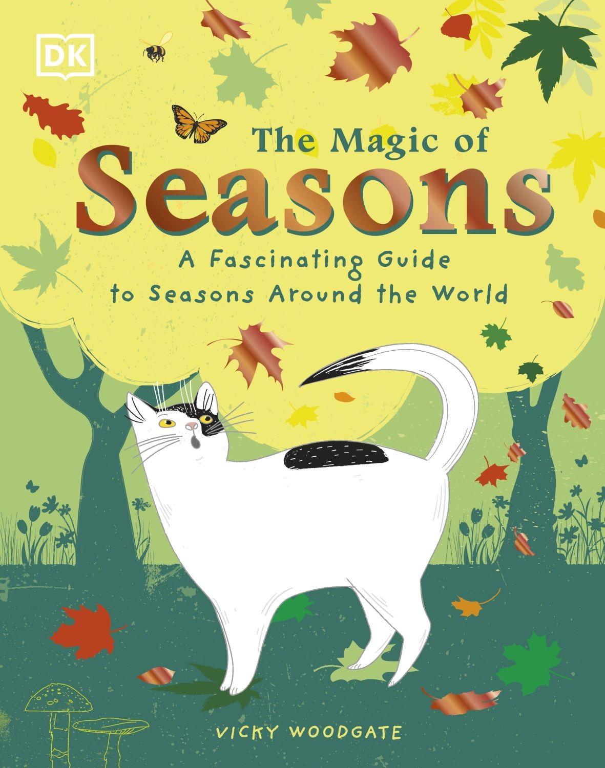 

The Magic of Seasons A Fascinating Guide to Seasons Around the World