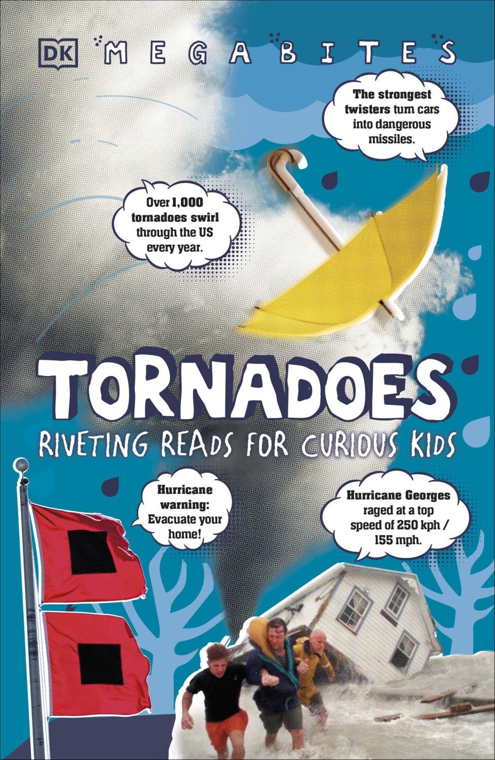

Tornadoes Riveting Reads for Curious Kids