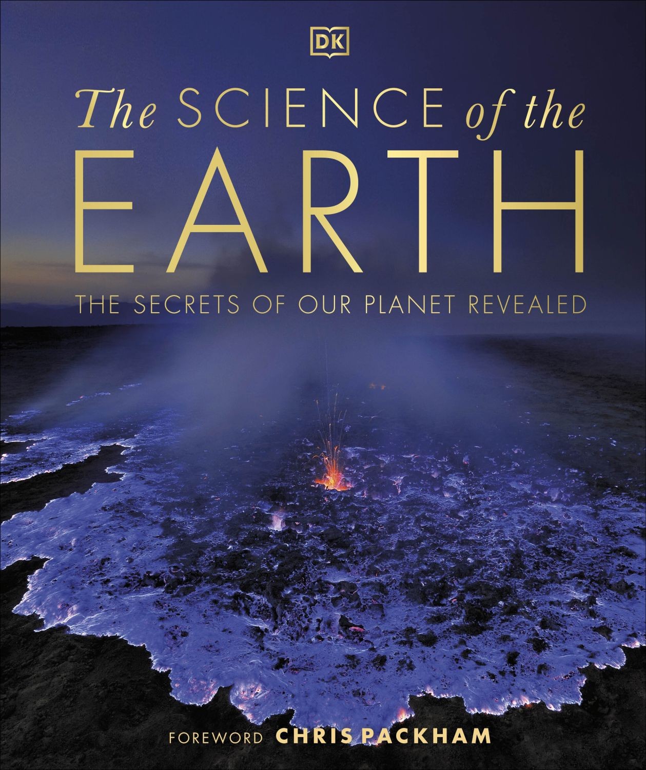 

The Science of the Earth The Secrets of Our Planet Revealed