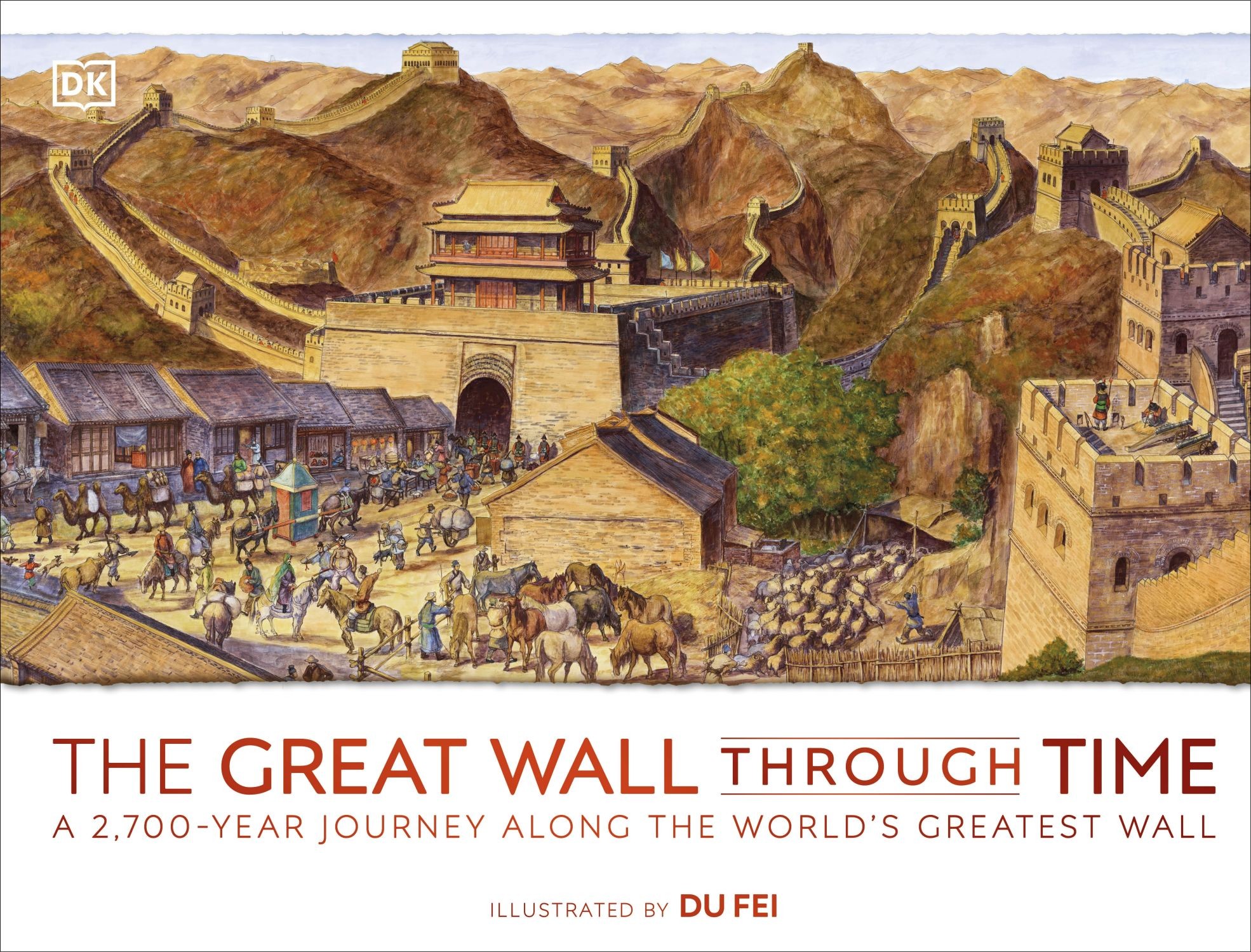 

The Great Wall Through Time A 2,700-Year Journey Along the World's Greatest Wall