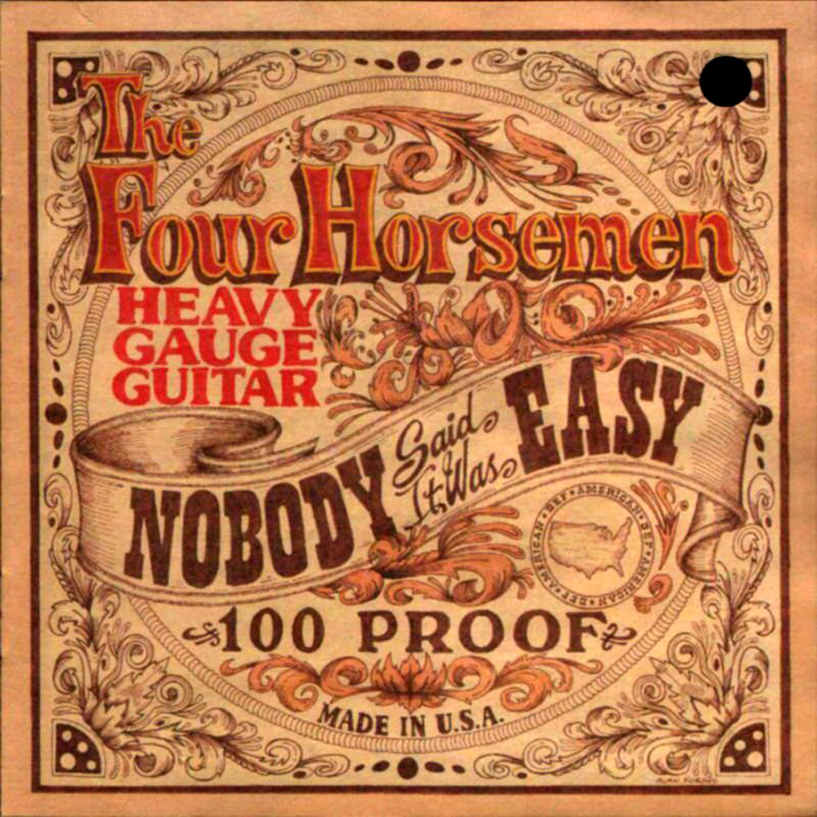 

Four Horsemen Nobody Said It Was Easy