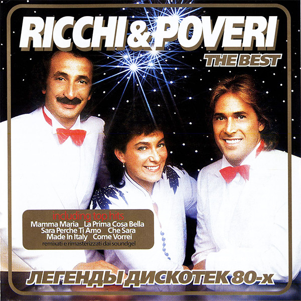 

Ricchi & Poveri. The Best. Легенды Дискотек 80-х