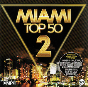 Miami Top 50 Vol2 Mp3 21600₽