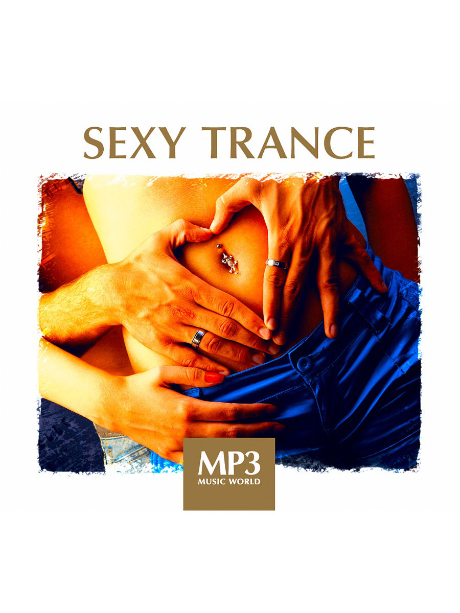 

Music World. Sexy Trance