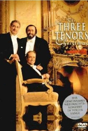 

Domingo, Carreras, Pavarotti: The Three Tenors Christmas