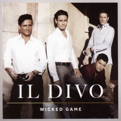 

Il Divo Wicked Game
