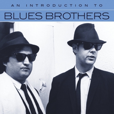 

Blues Brothers An Introduction To