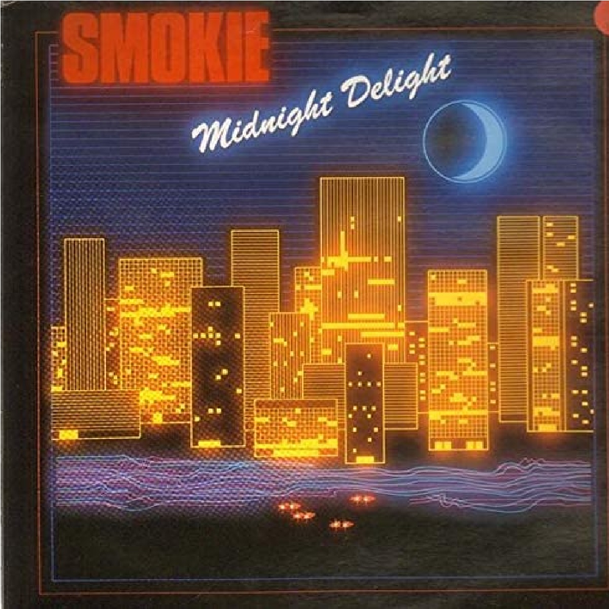 

Smokie Midnight Delight