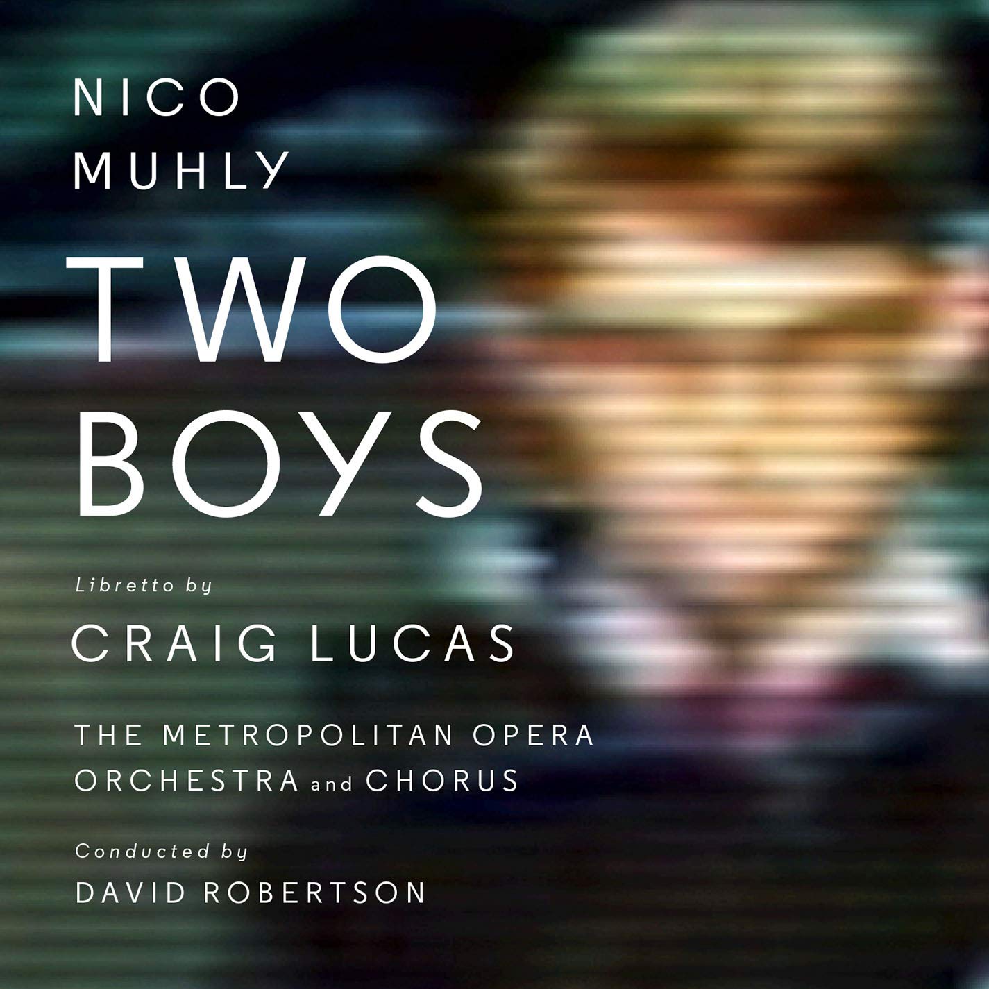 

Nico Muhly Two Boys